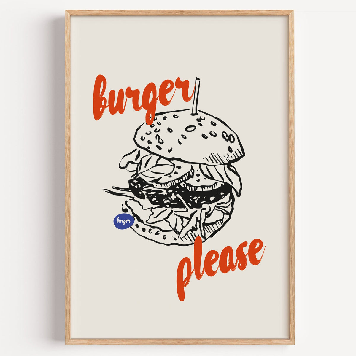 Burger Please skewer poster in black ink on a plain white background