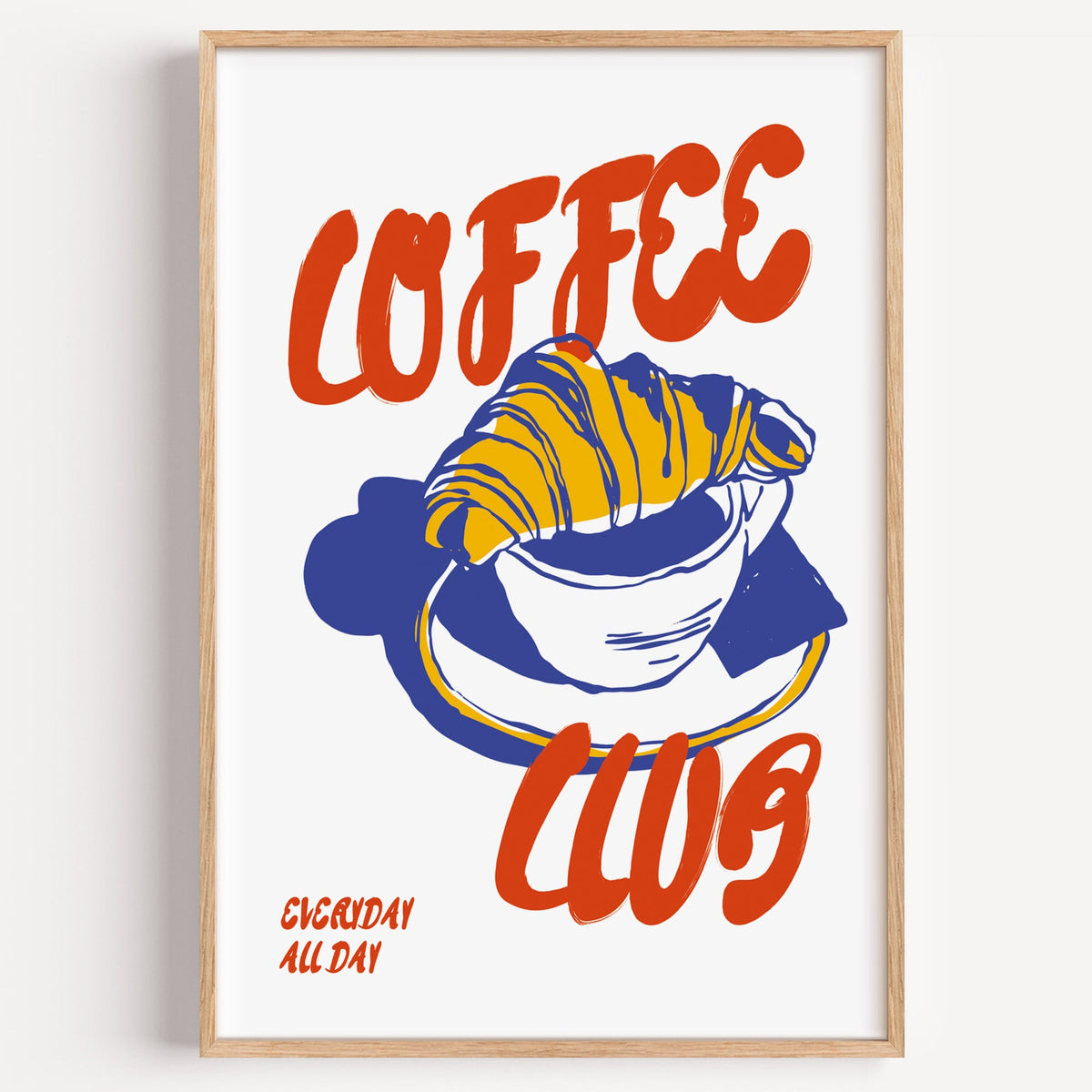 Coffee Club croissant and cup poster on a plain white background