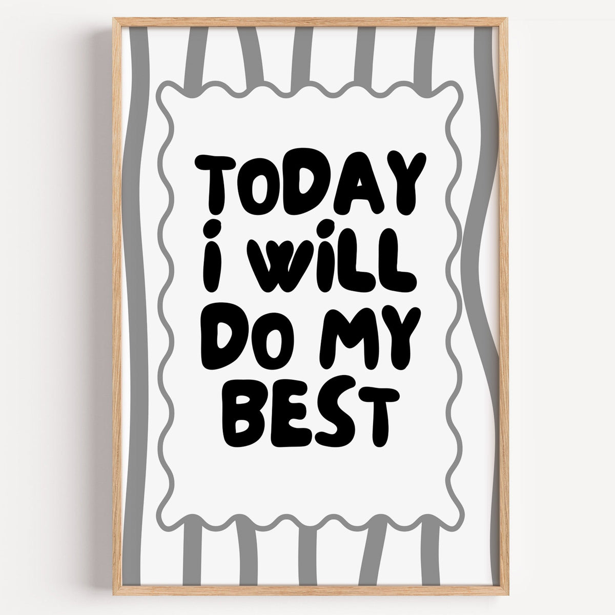 Today I will do my best bubble quote print in a light oak frame on a plain white wall