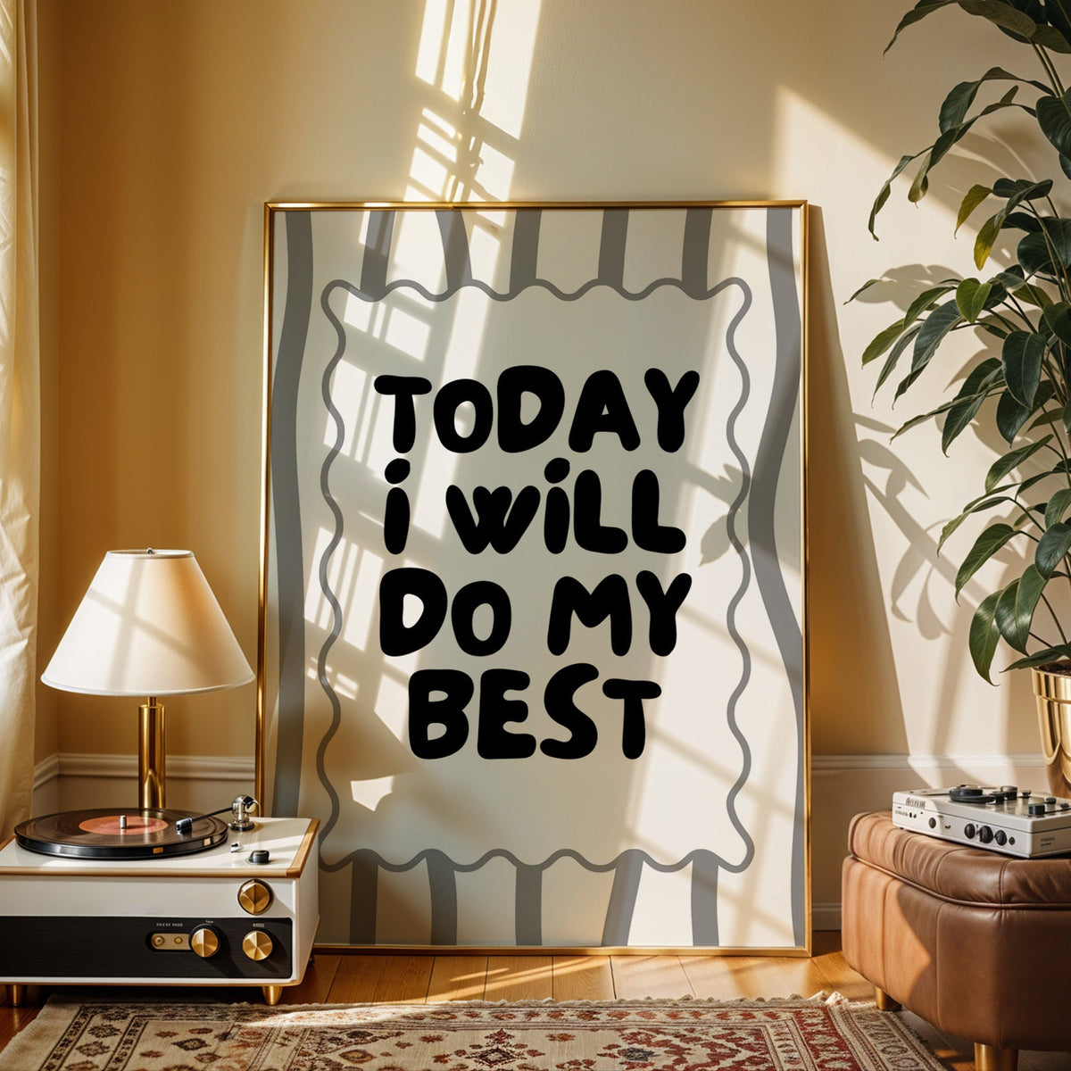 Today I will do my best bubble quote print shown in a gold frame beside a record player and table lamp
