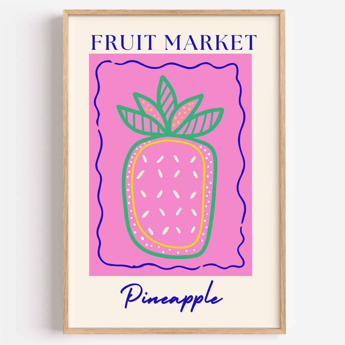 FRUIT MARKET Pineapple pink wavy frame print in a light oak frame on a plain white wall