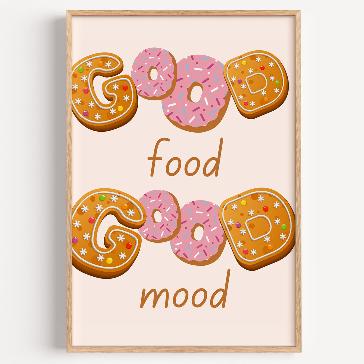 Good Food Good Mood donut print in a light oak frame on a plain white wall