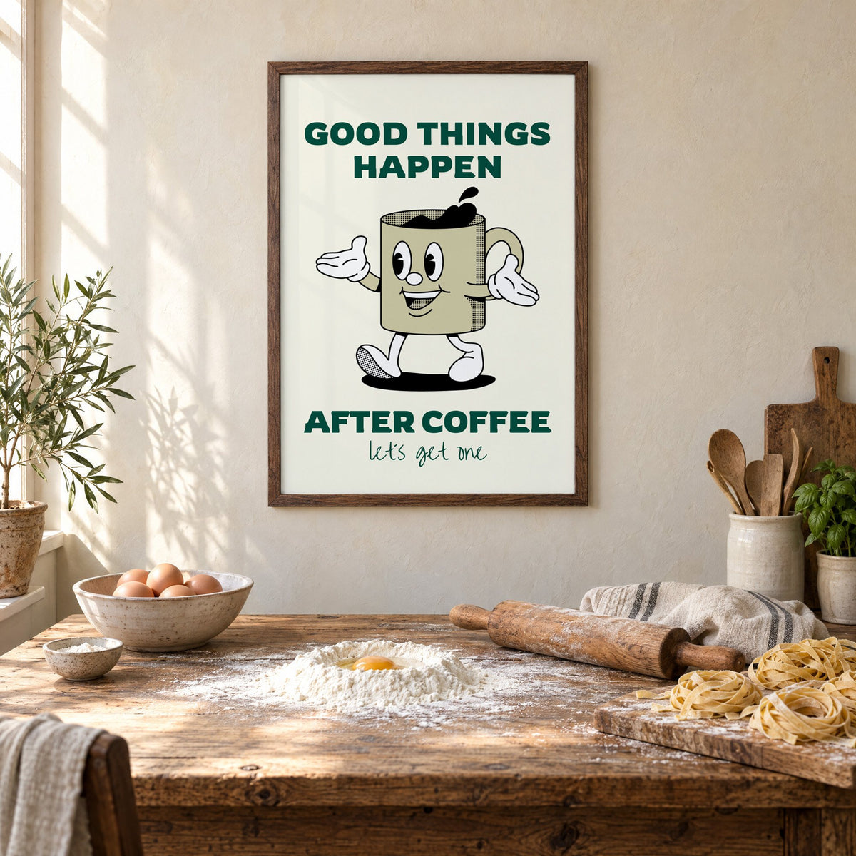Good Things Happen After Coffee mug print in a walnut frame above a rustic table set for making fresh pasta