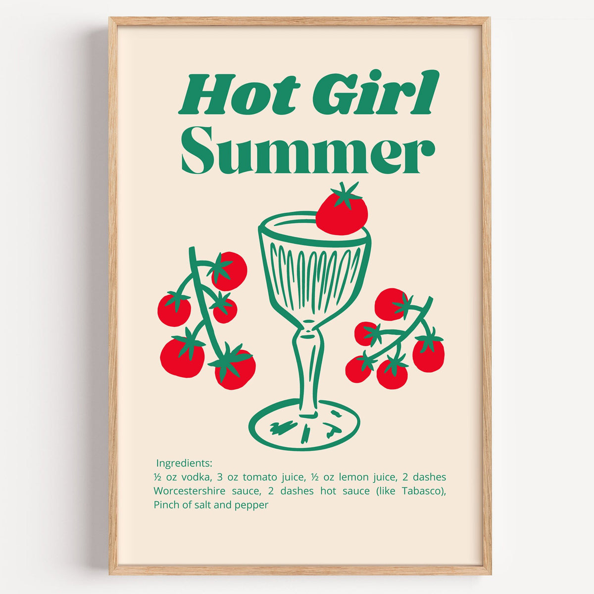 Hot Girl Summer tomato cocktail recipe print in a light oak frame on a plain white wall