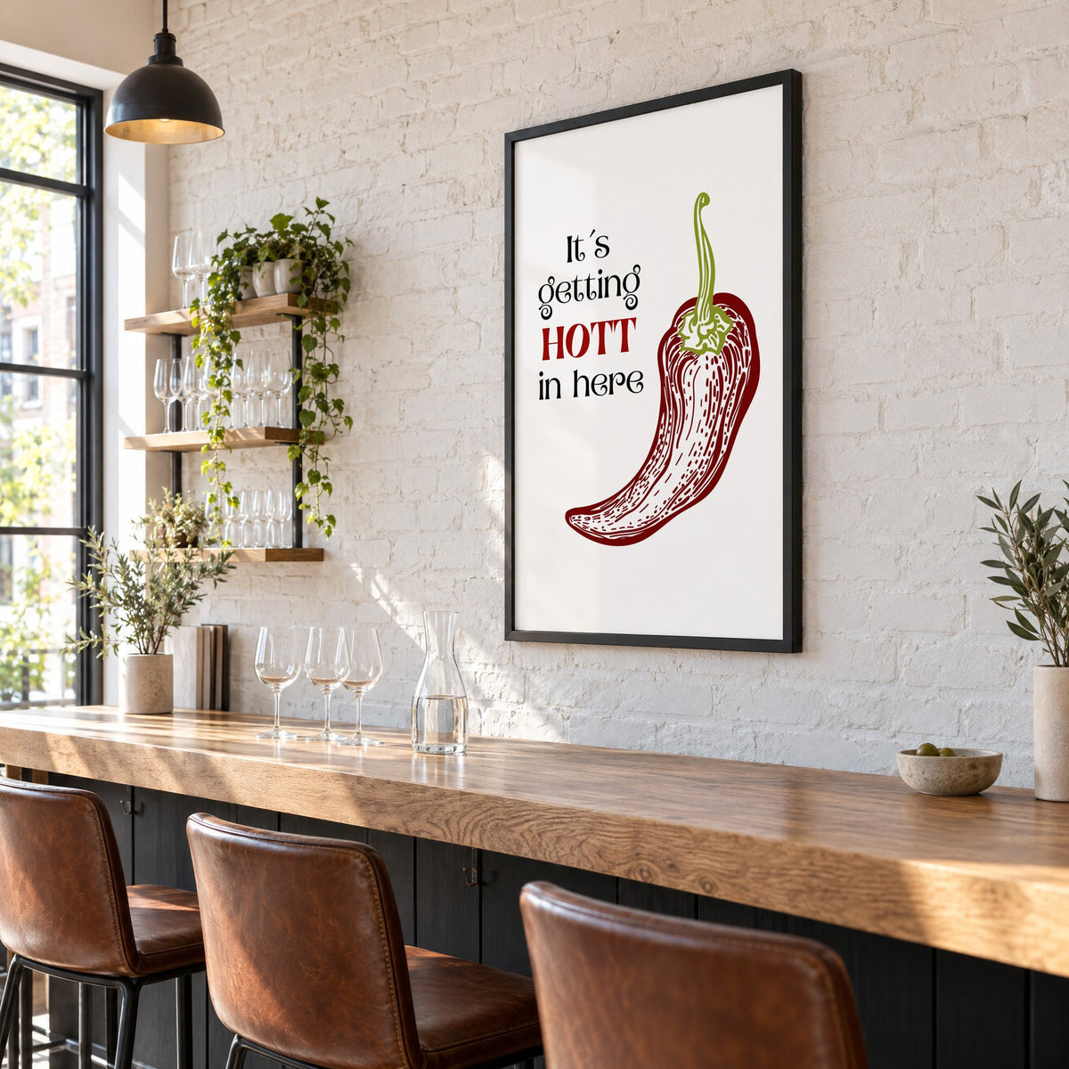 It's getting HOTT red chili print in a black frame on a white brick wall above a wine bar counter