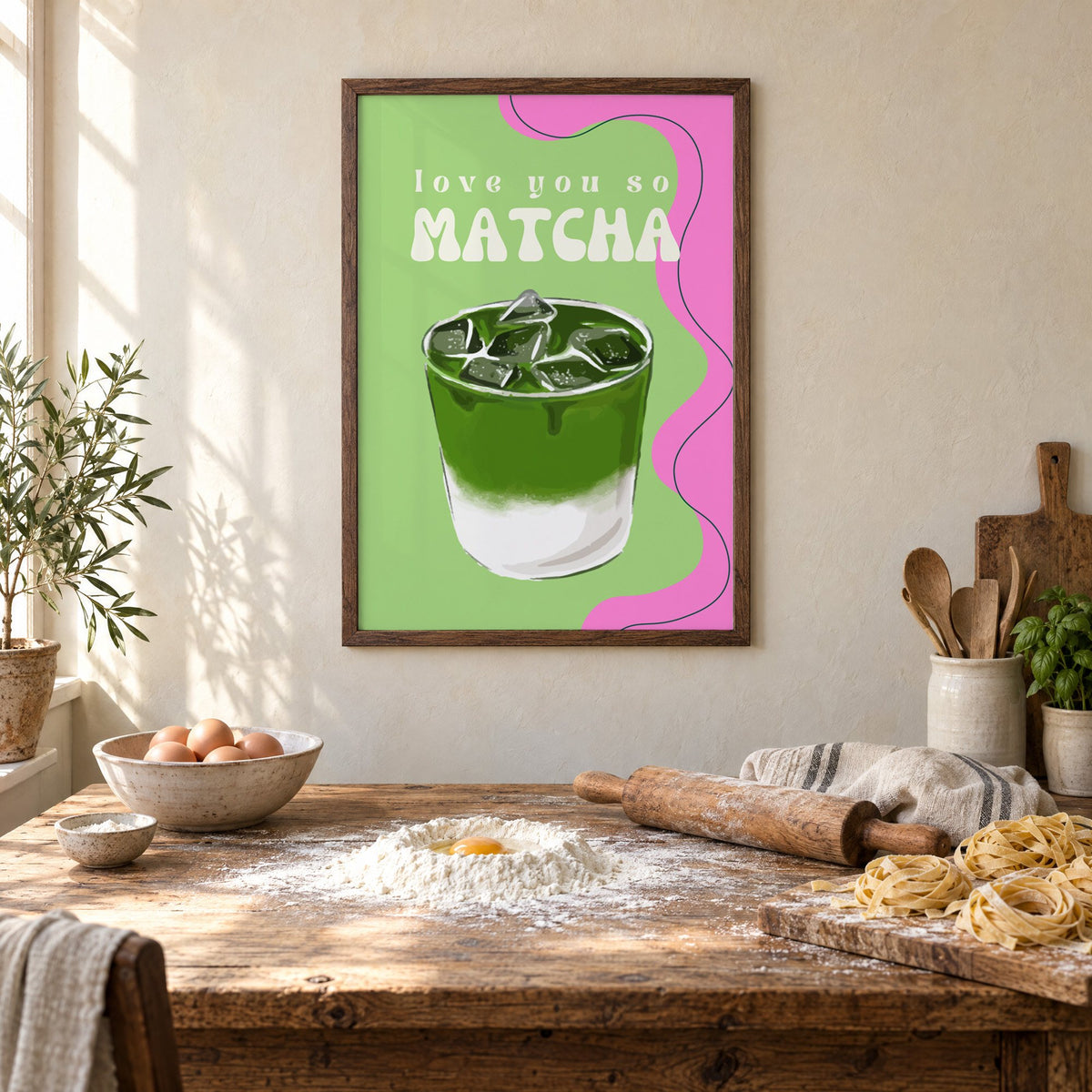 Love you so MATCHA iced latte print in a walnut frame above a rustic table set for making fresh pasta