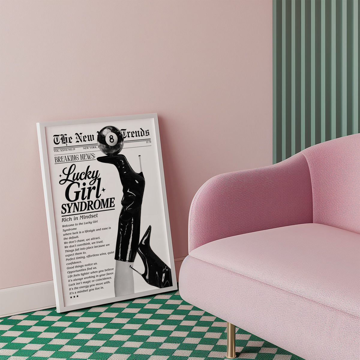 Lucky Girl Syndrome mock newspaper with boots print in a white frame beside a pink armchair on a checkered floor
