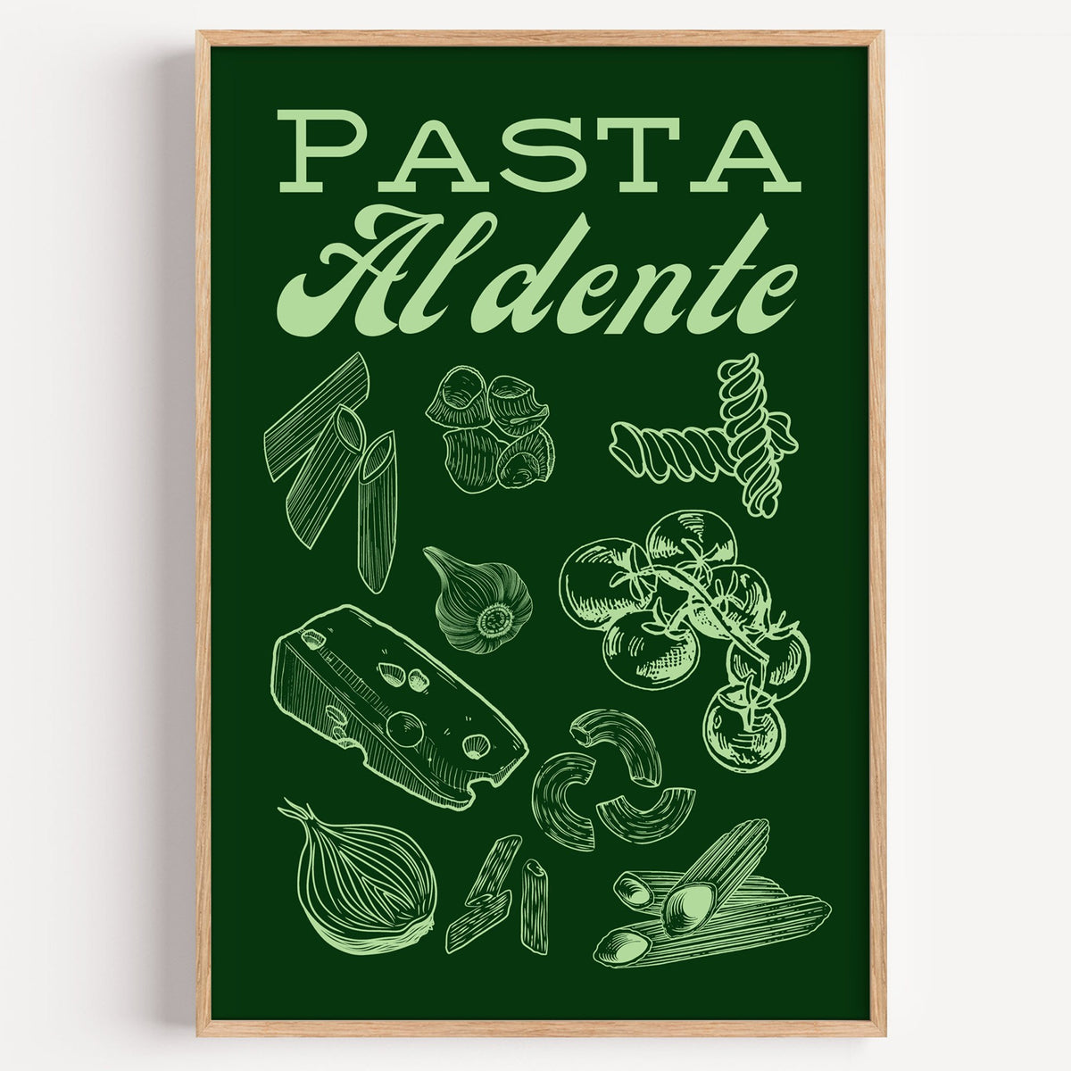 Pasta Al dente engraved green print in a light oak frame on a plain white wall
