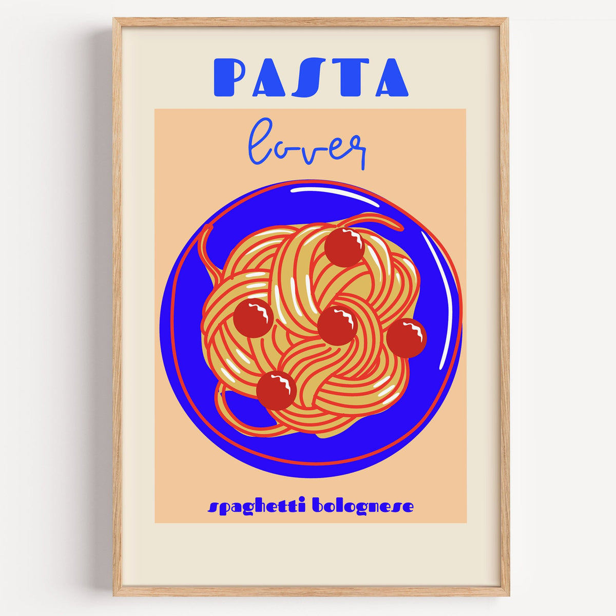 Pasta lover blue plate spaghetti print in a light oak frame on a plain white wall
