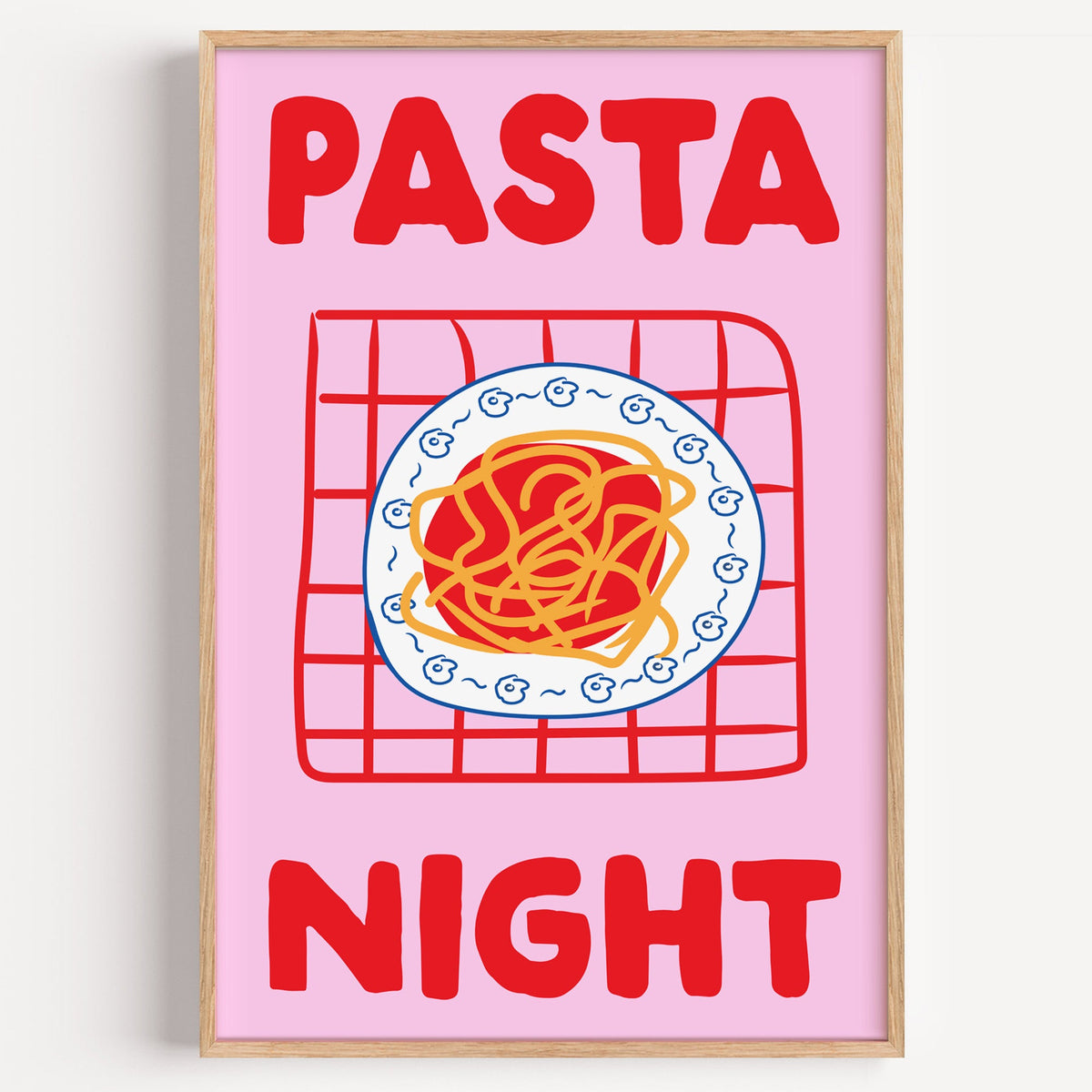 Pasta night pink print in a light oak frame on a plain white wall