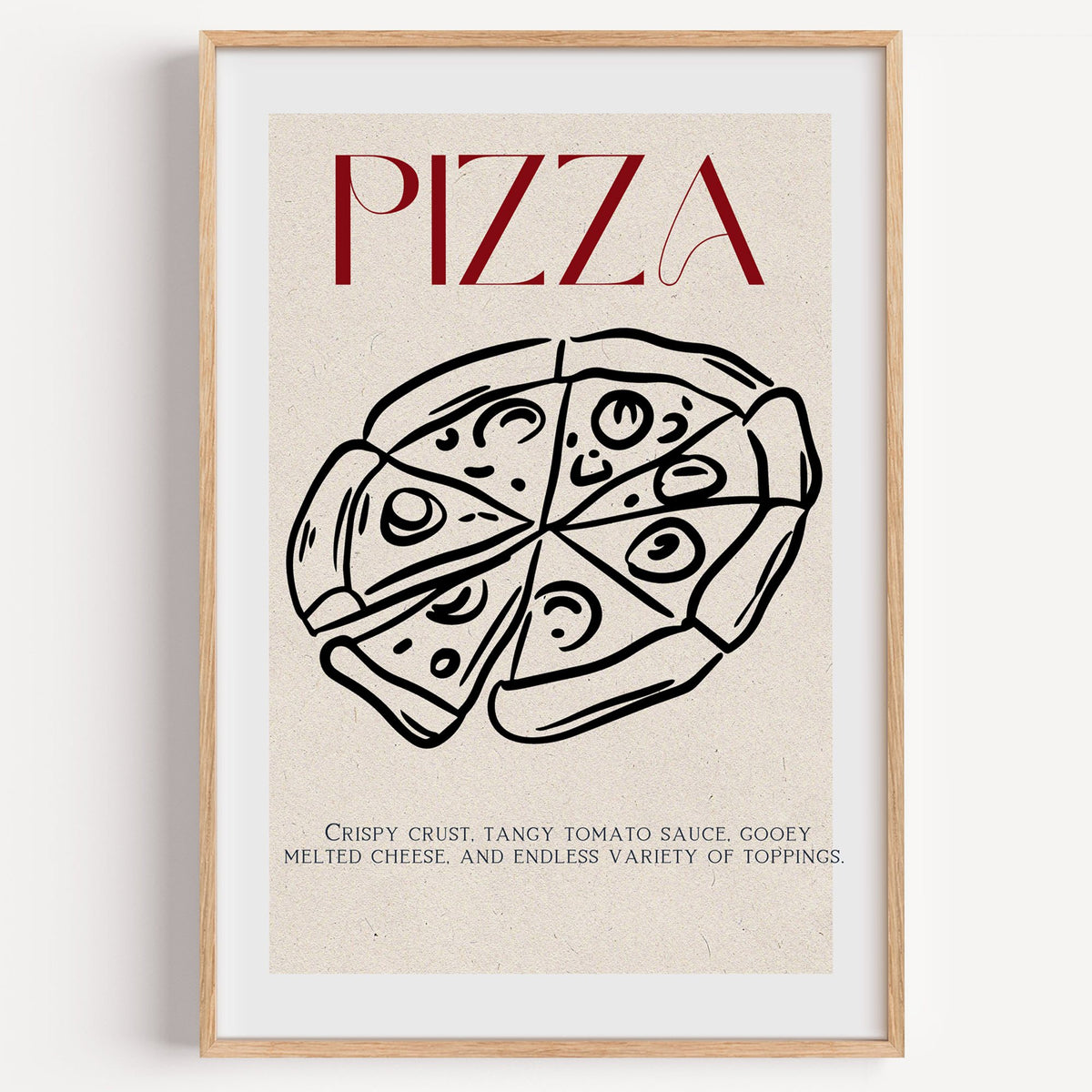 PIZZA red title line-art pizza print in a light oak frame on a plain white wall