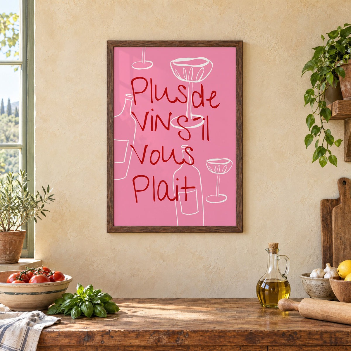 Plus de Vin handwritten pink print in a walnut frame above a rustic Italian kitchen table with tomatoes