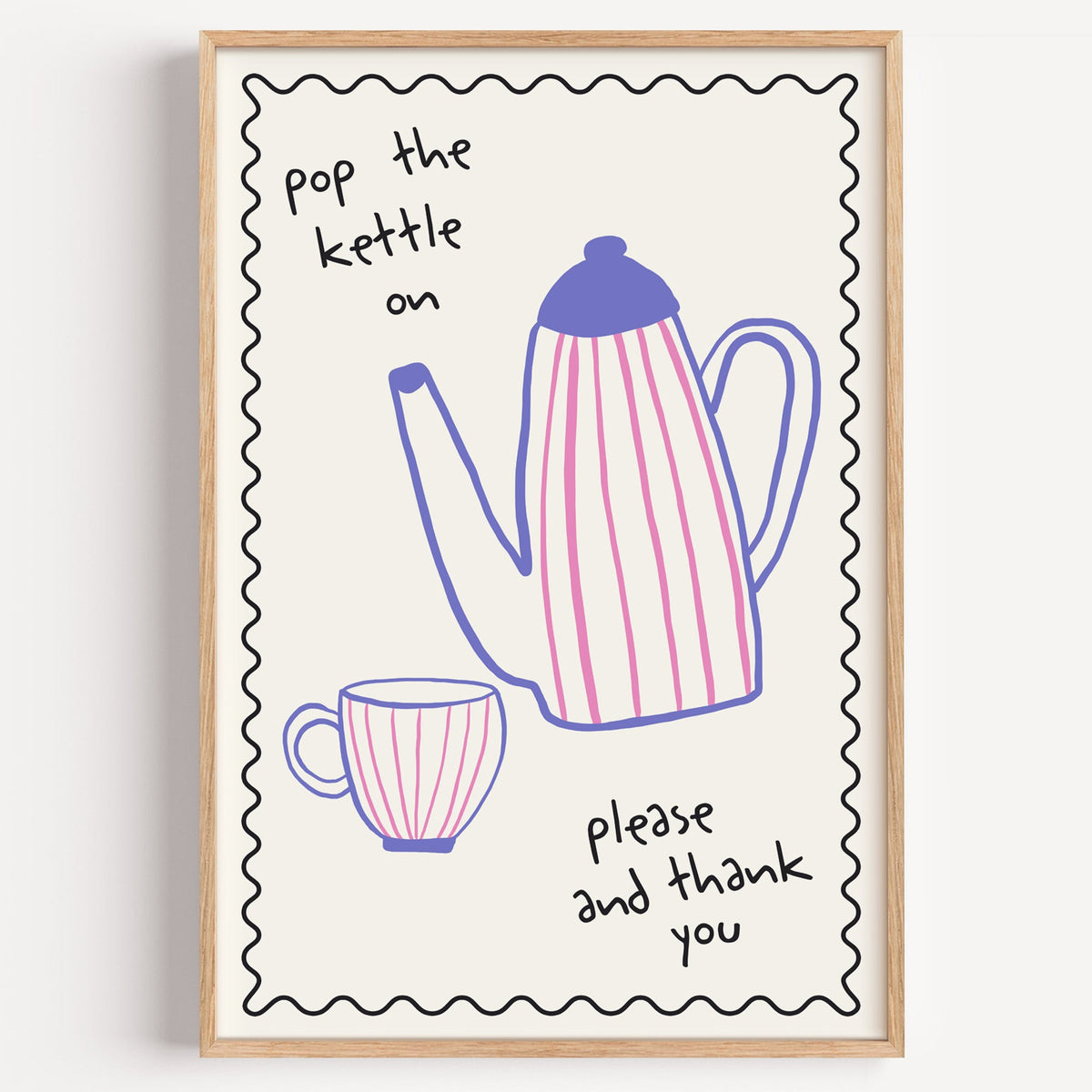Pop the kettle on teapot print in a light oak frame on a plain white wall