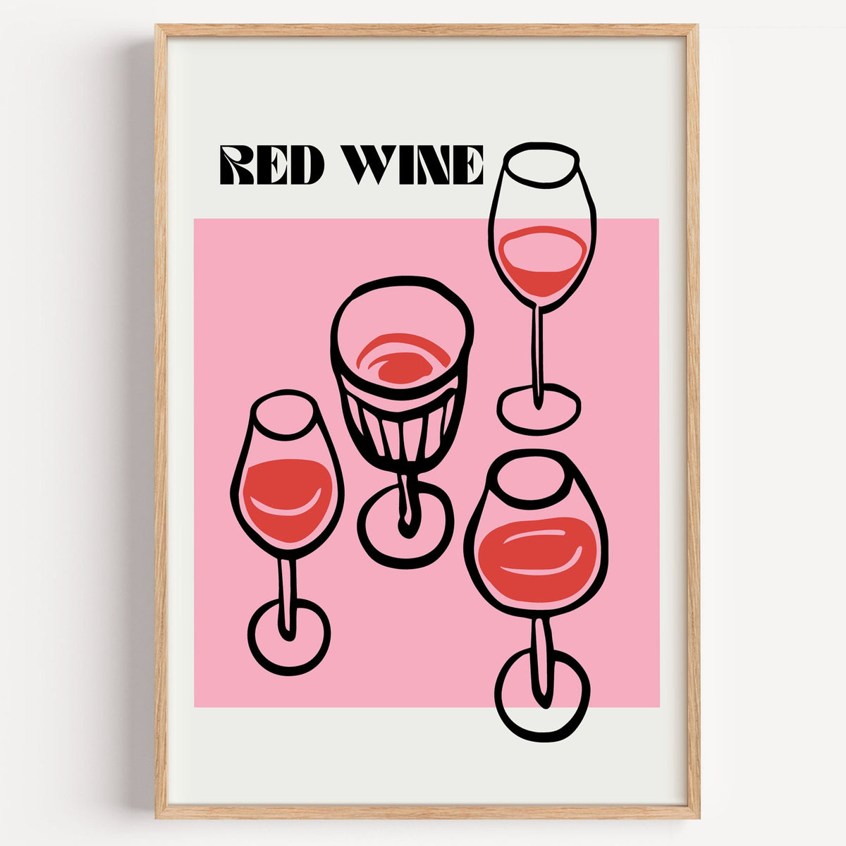 RED WINE four glasses pink print in a light oak frame on a plain white wall