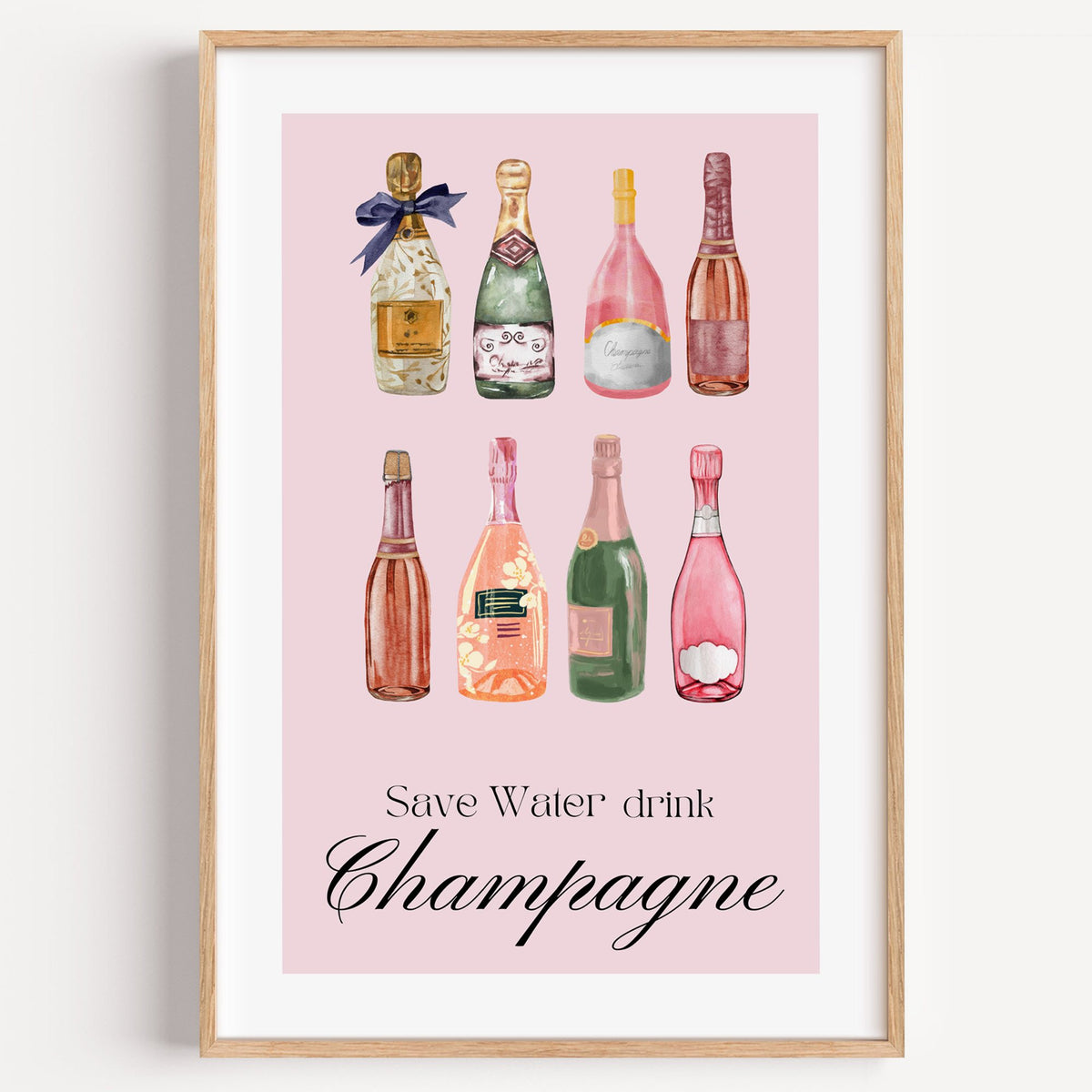Save Water drink Champagne bottles watercolor print in a light oak frame on a plain white wall