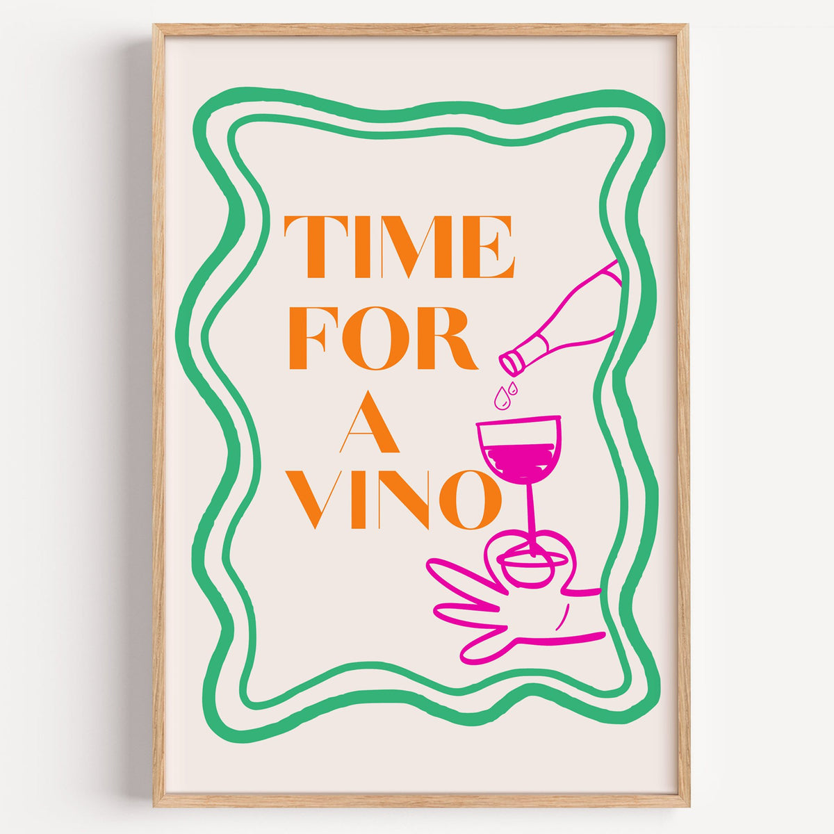 TIME FOR A VINO wine pour wavy frame print in a light oak frame on a plain white wall