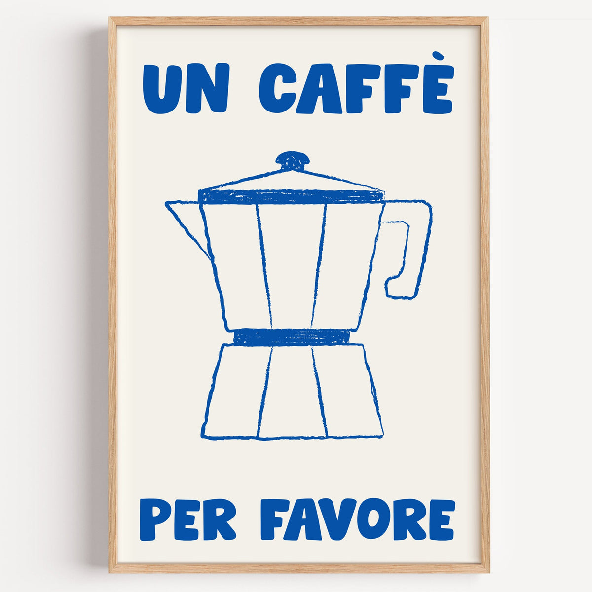 Un caffe per favore moka pot print in a light oak frame on a plain white wall